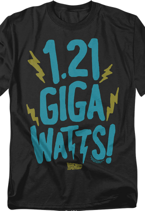 1.21 Gigawatts Back To The Future T-Shirt