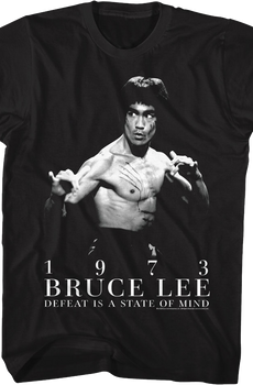 1973 Defeat Is A State Of Mind Bruce Lee T-Shirt