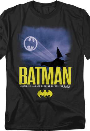 1989 Justice Is Always Darkest Before The Dawn Batman T-Shirt