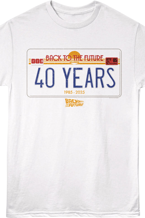 40 Years License Plate Back To The Future T-Shirt