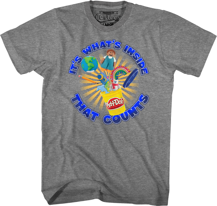 It's What's Inside That Counts Play-Doh T-Shirt