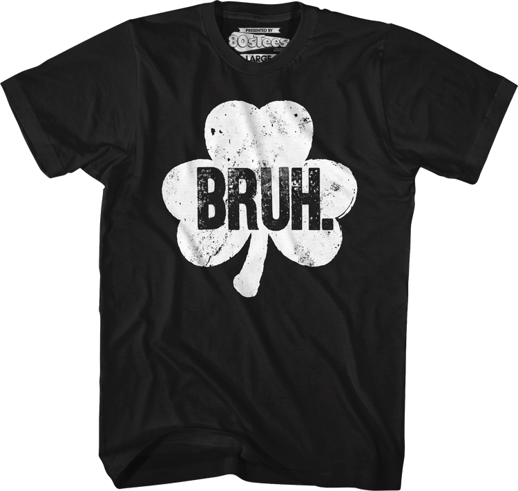 Bruh Shamrock T-Shirt