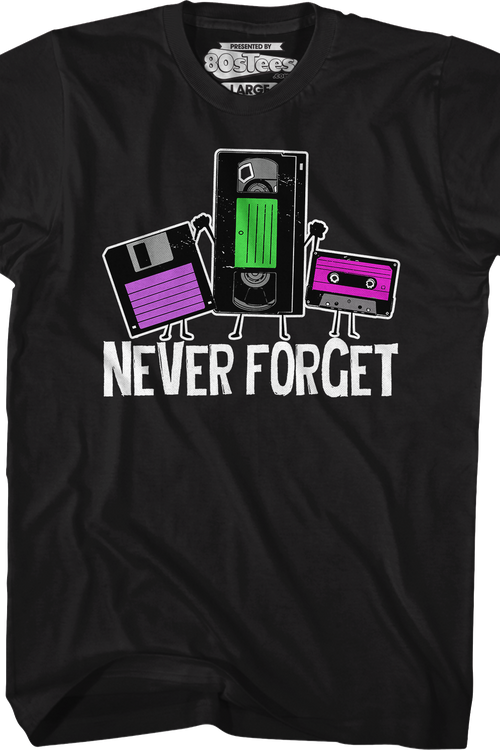Never Forget T-Shirt