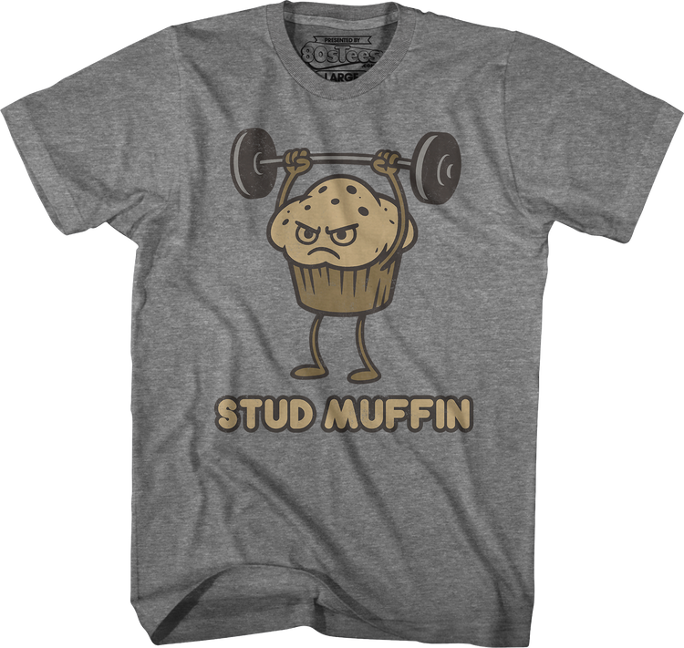 Stud Muffin T-Shirt