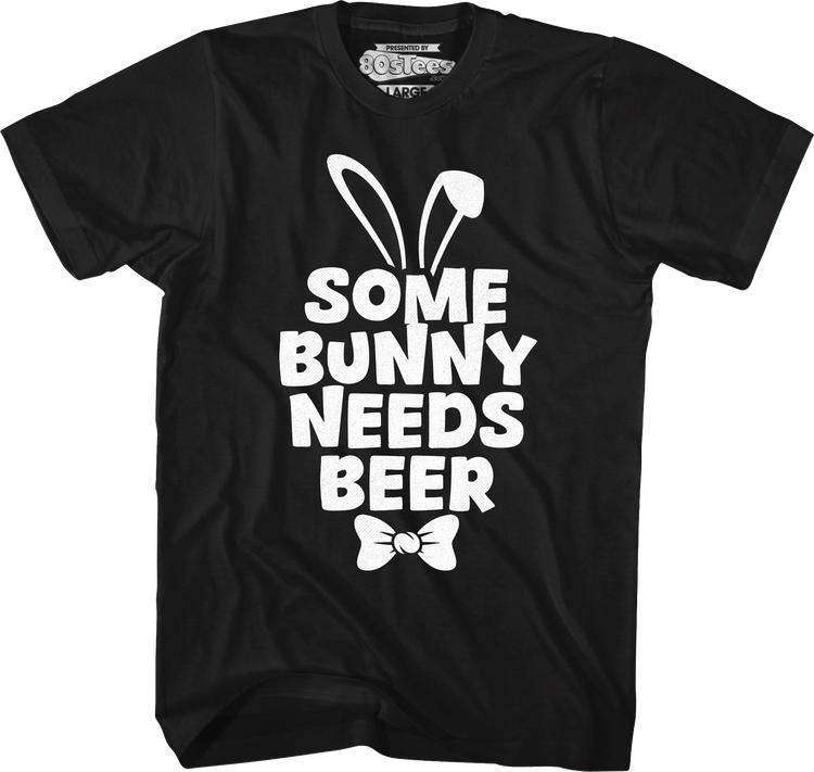 Some Bunny Needs Beer T-Shirt