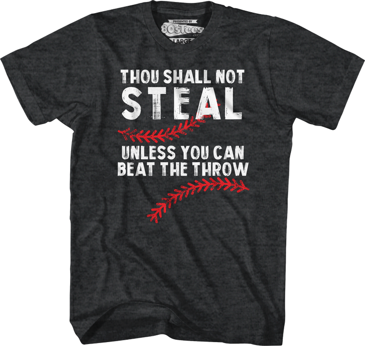 Thou Shall Not Steal T-Shirt