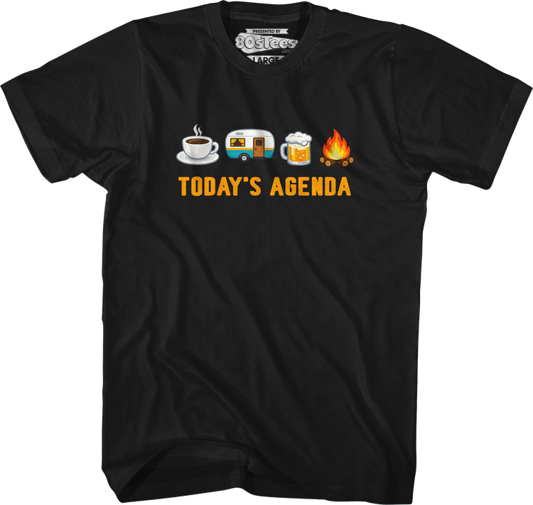 Today's Agenda T-Shirt