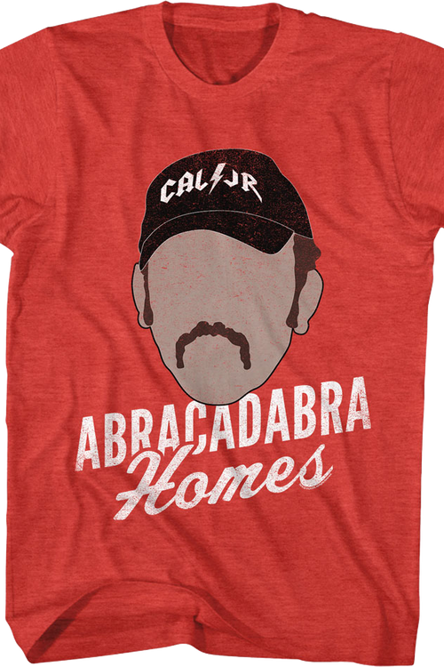 Abracadabra Homes Talladega Nights T-Shirt