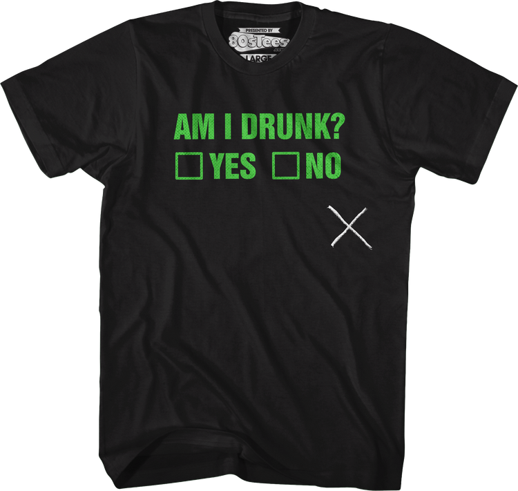 Am I Drunk Test T-Shirt