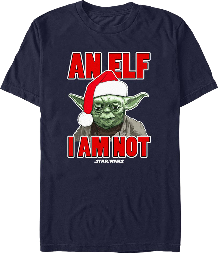 An Elf I Am Not Yoda Star Wars T-Shirt