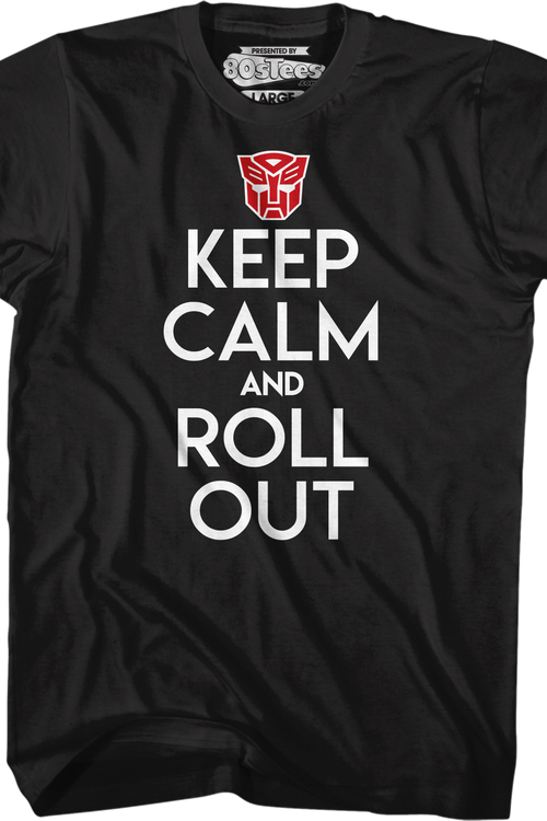 Autobots Keep Calm And Roll Out Transformers T-Shirt