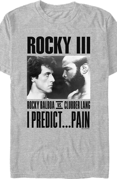 Balboa vs. Lang I Predict Pain Rocky III T-Shirt