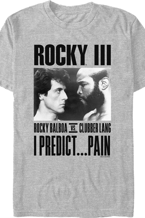 Balboa vs. Lang I Predict Pain Rocky III T-Shirt