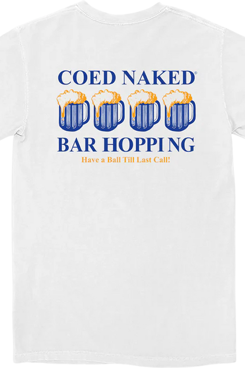 Bar Hopping Coed Naked T-Shirt