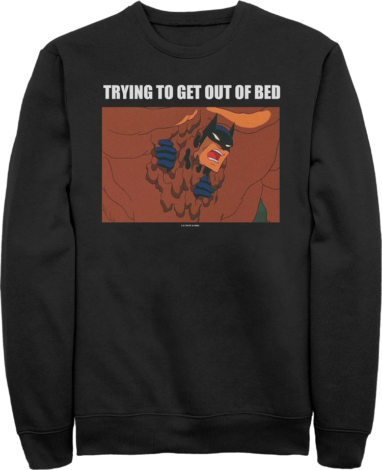 Batman Trying To Get Out Of Bed DC Comics Sweatshirt