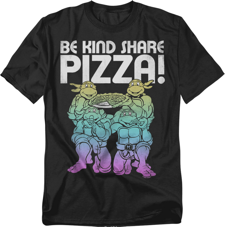 Be Kind Share Pizza Teenage Mutant Ninja Turtles T-Shirt