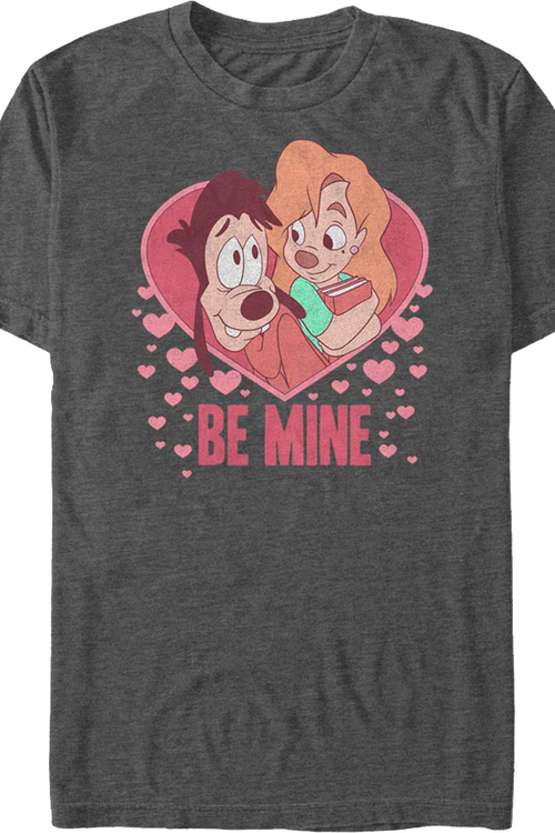Be Mine Goofy Movie Disney T-Shirt