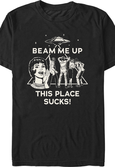 Beam Me Up This Place Sucks Stranger Things T-Shirt