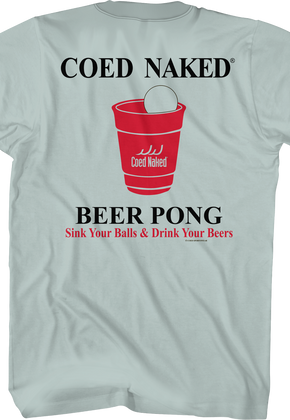 Beer Pong Coed Naked T-Shirt