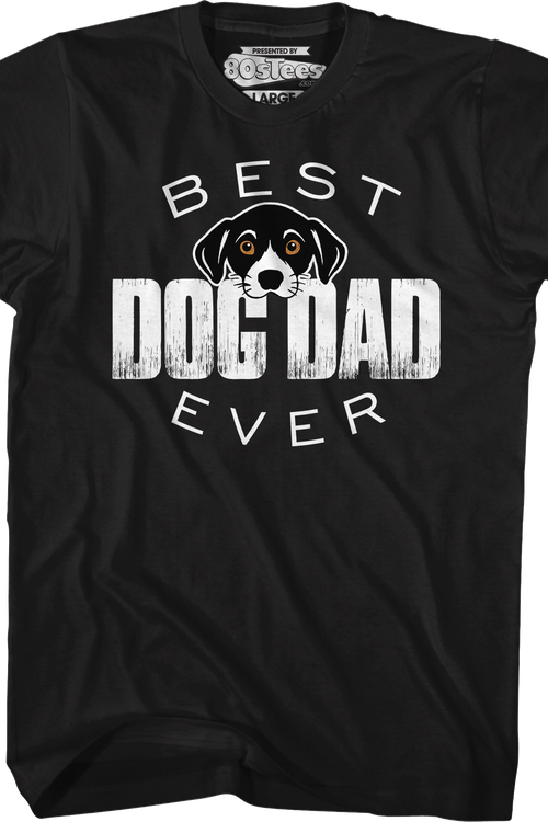 Best Dog Dad Ever T-Shirt