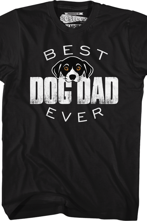 Best Dog Dad Ever T-Shirt