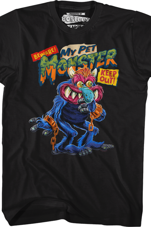 Beware My Pet Monster T-Shirt