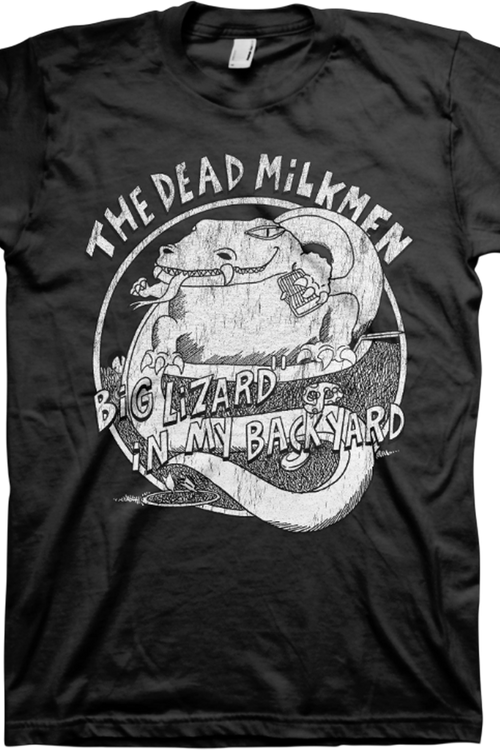 Big Lizard In My Backyard Dead Milkmen T-Shirt