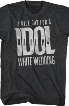 A Nice Day For A White Wedding Billy Idol T-Shirt