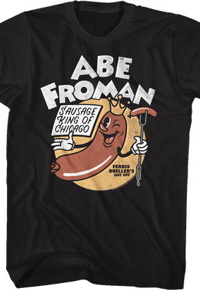 Black Abe Froman Sausage King Ferris Bueller's Day Off T-Shirt