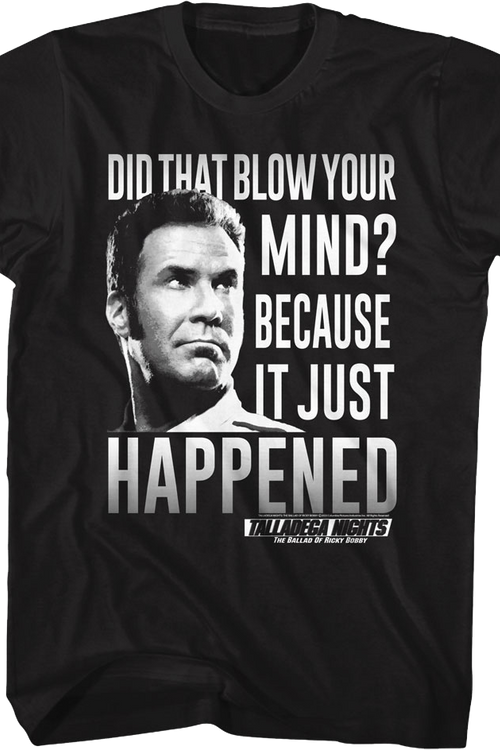 Blow Your Mind Talladega Nights T-Shirt
