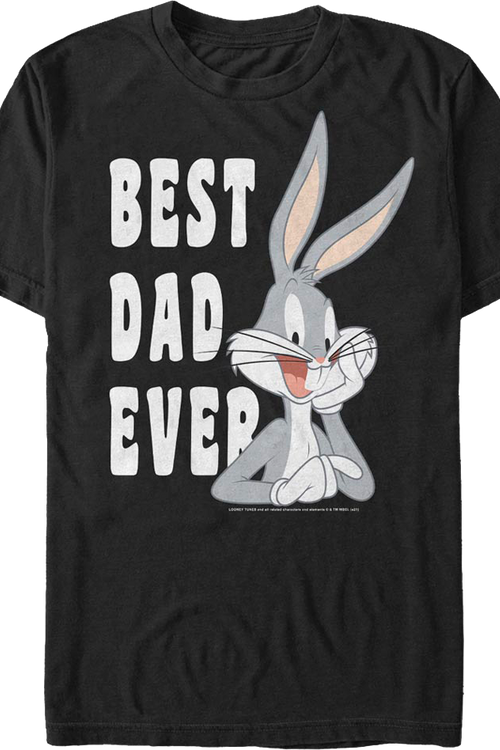 Bugs Bunny Best Dad Ever Looney Tunes T-Shirt