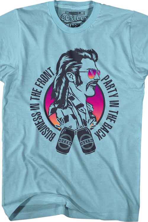 Business In The Front Party In The Back T-Shirt
