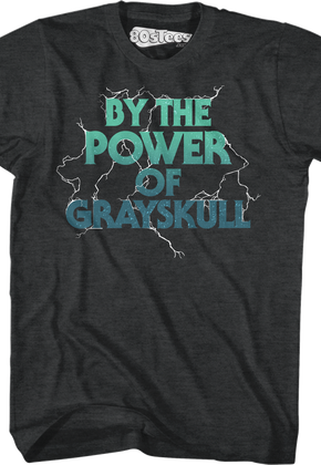 By The Power of Grayskull Masters of the Universe T-Shirt