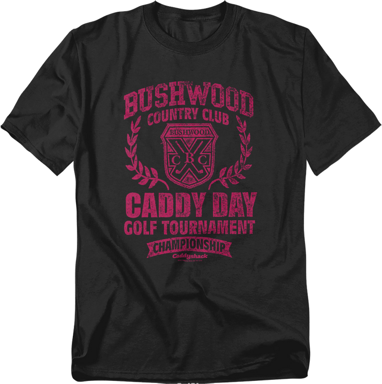 Caddy Day Golf Tournament Championship Caddyshack T-Shirt