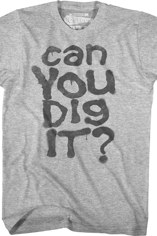 Can You Dig It Warriors T-Shirt