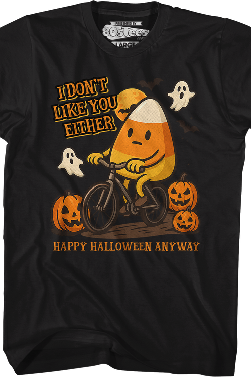 Candy Corn I Don't Like You Either T-Shirt