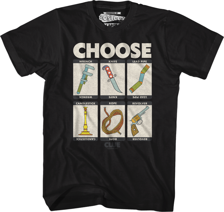 Choose Weapons Clue T-Shirt
