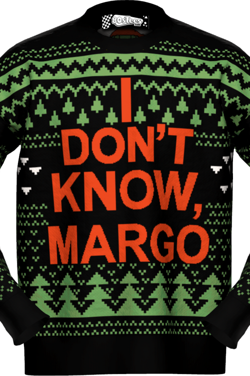 I Don't Know Margo Christmas Vacation Knitted Sweater