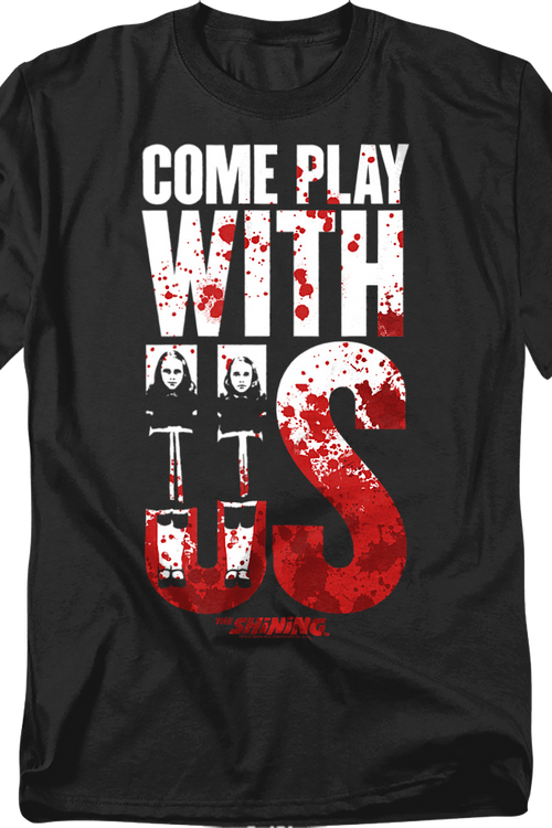 Come Play With Us The Shining T-Shirt