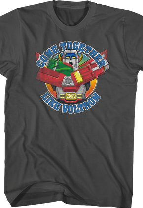 Come Together Like Voltron T-Shirt