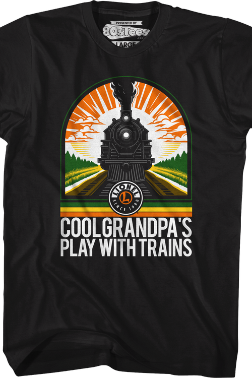 Cool Grandpa's Play With Trains Lionel Trains T-Shirt