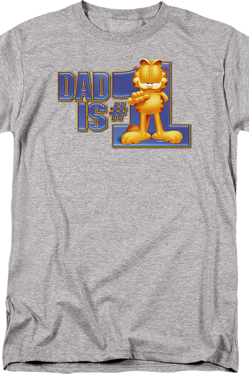 Dad Is #1 Garfield T-Shirt
