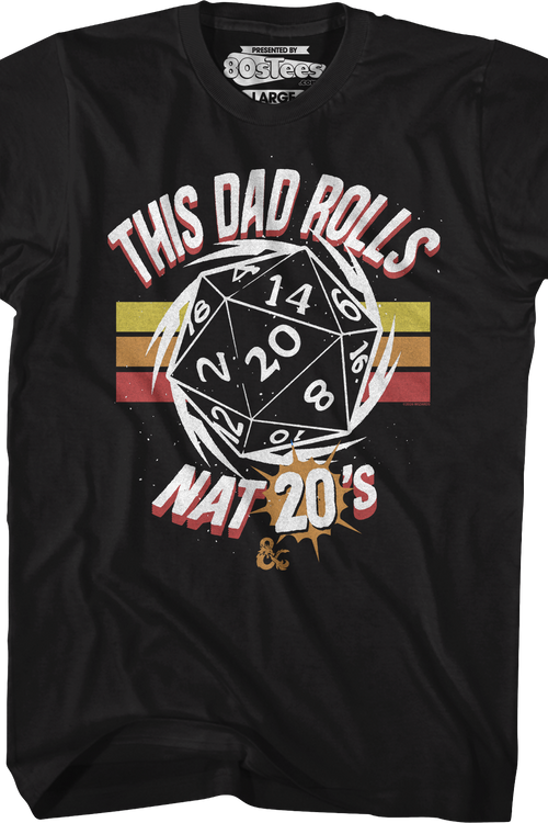 This Dad Rolls Nat 20's Dungeons & Dragons T-Shirt