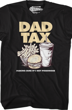 Dad Tax T-Shirt