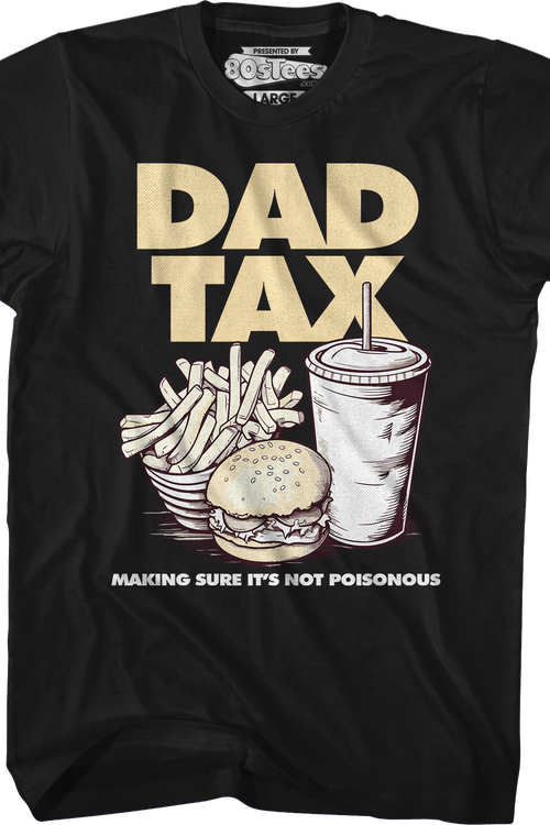 Dad Tax T-Shirt