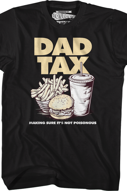 Dad Tax T-Shirt