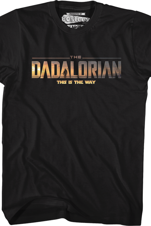 The Dadalorian T-Shirt