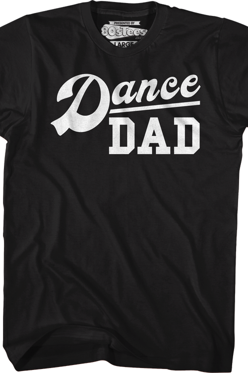 Dance Dad T-Shirt
