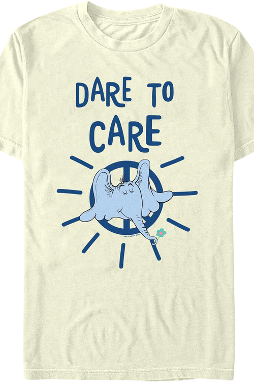 Dare to Care Dr. Seuss T-Shirt
