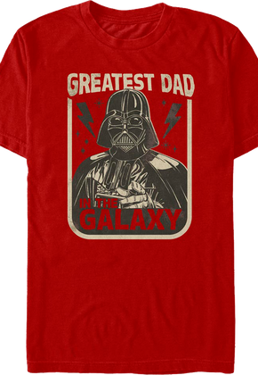 Darth Vader Greatest Dad In The Galaxy Star Wars T-Shirt